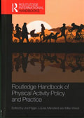 Routledge Handbook of Physical Activity Policy and Practice - MPHOnline.com