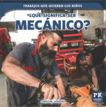 ?Qu? significa ser mec?nico?/ What?s It Really Like to Be a Mechanic? - MPHOnline.com