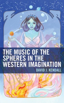 The Music of the Spheres in the Western Imagination - MPHOnline.com