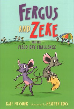 Fergus and Zeke and the Field Day Challenge - MPHOnline.com