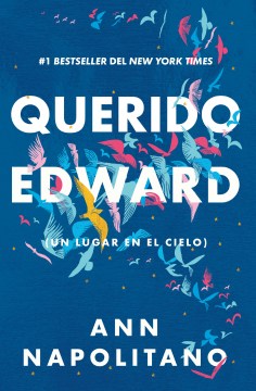 Querido Edward, un lugar en el cielo/ Dear Edward, A Place in Heaven - MPHOnline.com