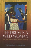 The Drum Is a Wild Woman - MPHOnline.com