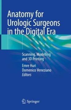 Anatomy for Urologic Surgeons in the Digital Era - MPHOnline.com