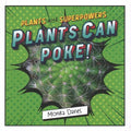 Plants Can Poke! - MPHOnline.com