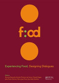 Experiencing Food, Designing Dialogues - MPHOnline.com