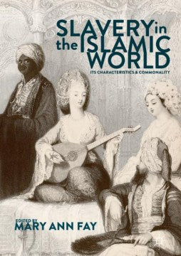 Slavery in the Islamic World - MPHOnline.com