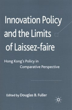 Innovation Policy and the Limits of Laissez-faire - MPHOnline.com