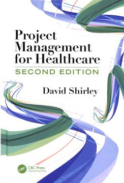 Project Management for Healthcare - MPHOnline.com