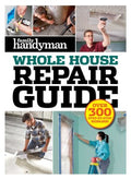 Family Handyman Whole House Repair Guide - MPHOnline.com