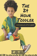 The 24 Hour Toddler - MPHOnline.com