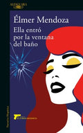 Ella entr? por la ventana del ba?o/ She Came in Through the Bathroom Window - MPHOnline.com