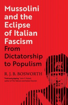 Mussolini and the Eclipse of Italian Fascism - MPHOnline.com