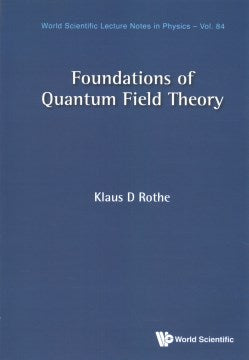 Lectures on Foundations of Quantum Field Theory - MPHOnline.com