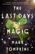 The Last Days of Magic   (Reprint) - MPHOnline.com