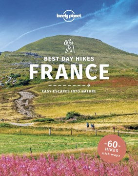 Lonely Planet Best Day Hikes France - MPHOnline.com