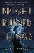 Bright Ruined Things - MPHOnline.com