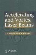 Accelerating and Vortex Laser Beams - MPHOnline.com