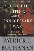 Churchill, Hitler, and "The Unnecessary War" - MPHOnline.com