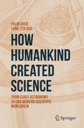 How Humankind Created Science - MPHOnline.com