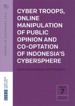 Cyber Troops, Online Manipulation of Public Opinion and Co-Optation of Indonesia?s Cybersphere - MPHOnline.com