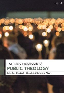 T&t Clark Handbook of Public Theology - MPHOnline.com