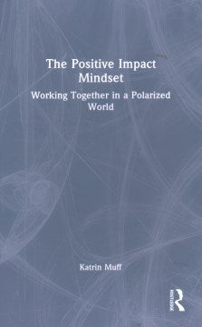 The Positive Impact Mindset - MPHOnline.com