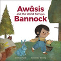 Aw?sis and the World-Famous Bannock - MPHOnline.com