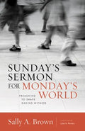 Sunday's Sermon for Monday's World - MPHOnline.com