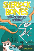 Sherlock Bones#2: Sherlock Bones and the Sea-Creature Feature - MPHOnline.com