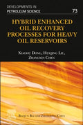 Hybrid Enhanced Oil Recovery Processes for Heavy Oil Reservoirs - MPHOnline.com