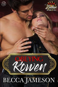 Obeying Rowen - MPHOnline.com