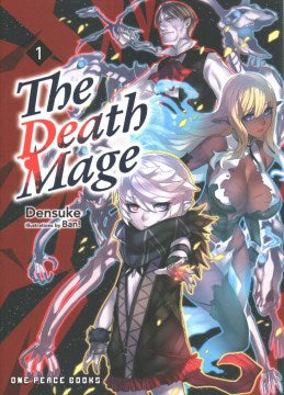 The Death Mage 1 - MPHOnline.com