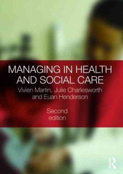 Managing in Health and Social Care - MPHOnline.com