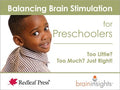 Balancing Brain Stimulation for Preschoolers - MPHOnline.com