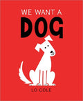 We Want a Dog - MPHOnline.com