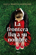 La frontera lleva su nombre / The Border Is Named After Her - MPHOnline.com