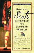 How the Scots Invented the Modern World - MPHOnline.com