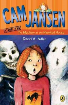 Cam Jansen and the Mystery at the Haunted House - MPHOnline.com