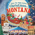 Twas The Night Before Christmas in Montana - MPHOnline.com