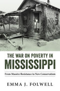 The War on Poverty in Mississippi - MPHOnline.com