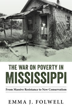 The War on Poverty in Mississippi - MPHOnline.com