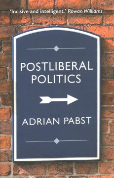 Postliberal Politics - MPHOnline.com