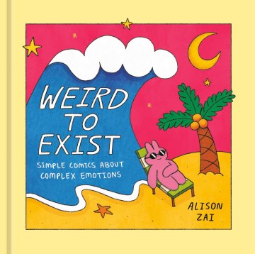 Weird to Exist - MPHOnline.com