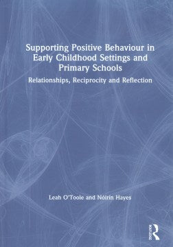 Supporting Positive Behaviour in Early Childhood Settings and Primary Schools - MPHOnline.com