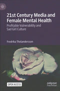 21st Century Media and Female Mental Health - MPHOnline.com