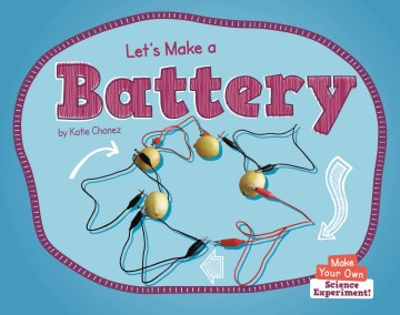 Let's Make a Battery - MPHOnline.com