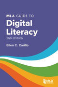 MLA Guide to Digital Literacy - MPHOnline.com