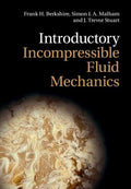 Introductory Incompressible Fluid Mechanics - MPHOnline.com