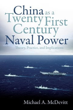 China As a Twenty-First Century Naval Power - MPHOnline.com