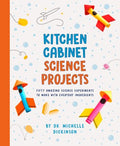 Kitchen Cabinet Science Projects - MPHOnline.com